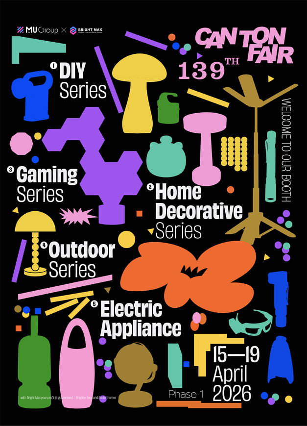 Bright Max 139th Canton Fair Bright Max 139th Canton Fair